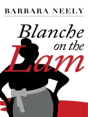 cover image of Blanche on the Lam